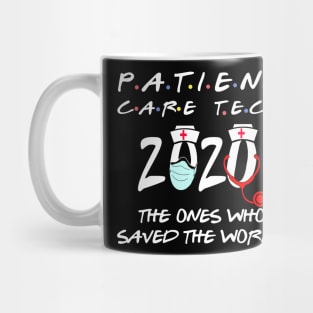 patient care technician 2020 the ones who saved the world Mug